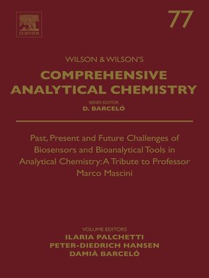 cover image of Past, Present and Future Challenges of Biosensors and Bioanalytical Tools in Analytical Chemistry